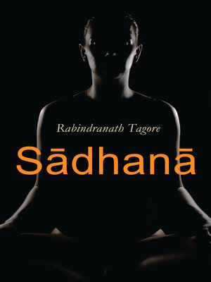 cover image of Sādhanā